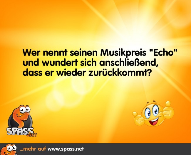 Lustige Echo Sprüche Lustige Sprüche