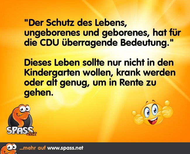 Wie die CDU das Leben schützt, Teil 2 Lustige Bilder auf