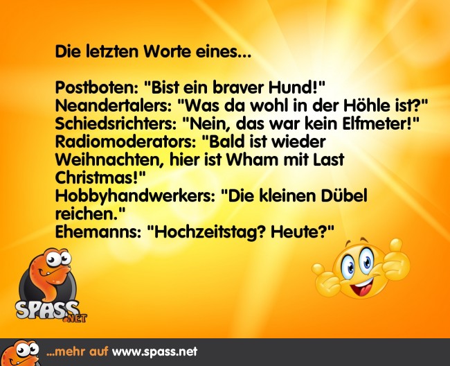 Letzte Worte Lustige Bilder auf