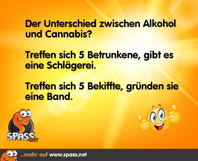 Alkohol und Cannabis Lustige Bilder auf
