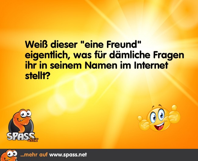 Ich frage für einen Freund… Lustige Bilder auf
