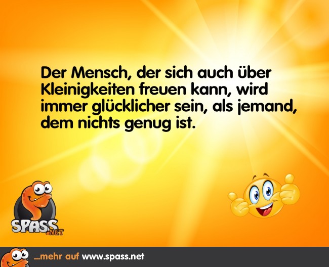 Kleinigkeiten machen glücklich Lustige Bilder auf