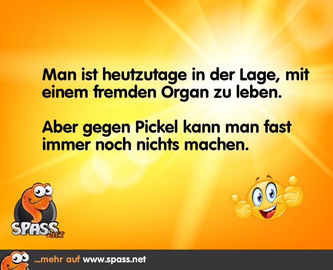 Machtlos gegen Pickel Lustige Bilder auf
