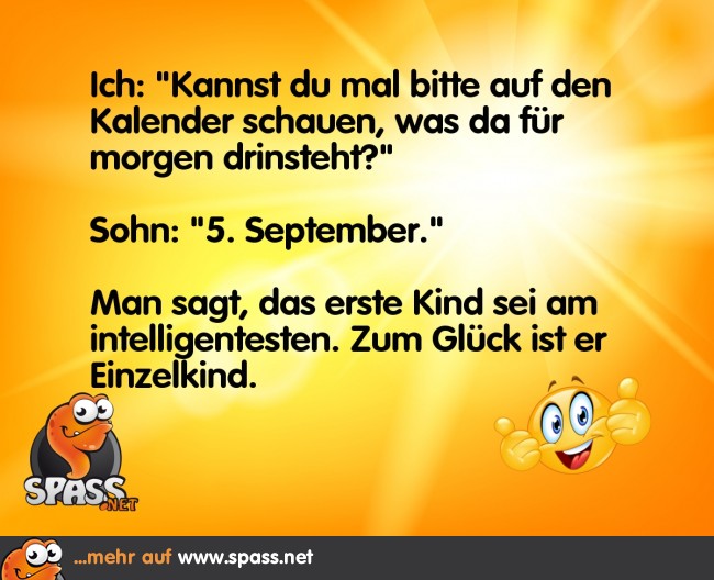 Zum Glück Einzelkind Lustige Bilder auf