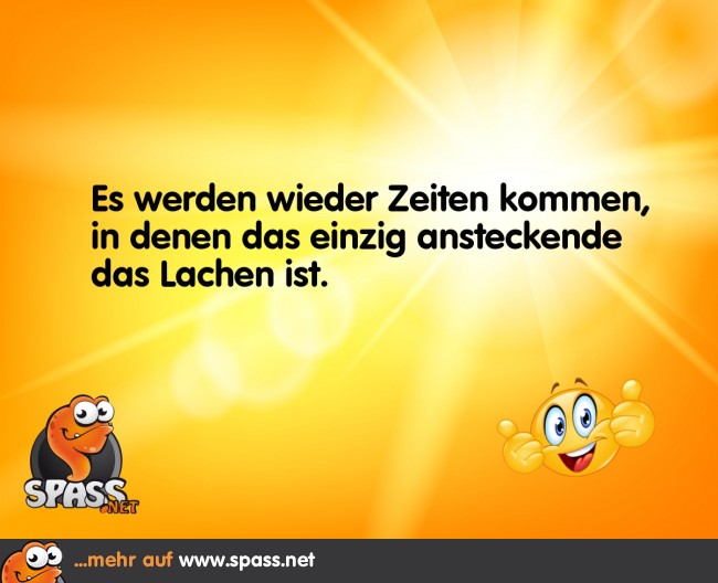 30++ Es kommen auch wieder bessere zeiten sprueche information sprucherdb