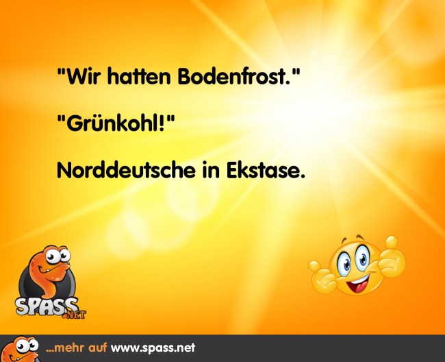 Norddeutsche Ekstase Lustige Bilder auf