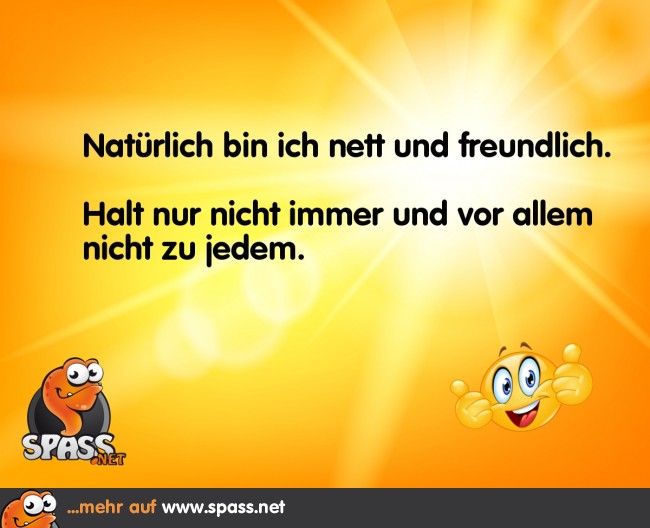 Nett und freundlich Lustige Bilder auf
