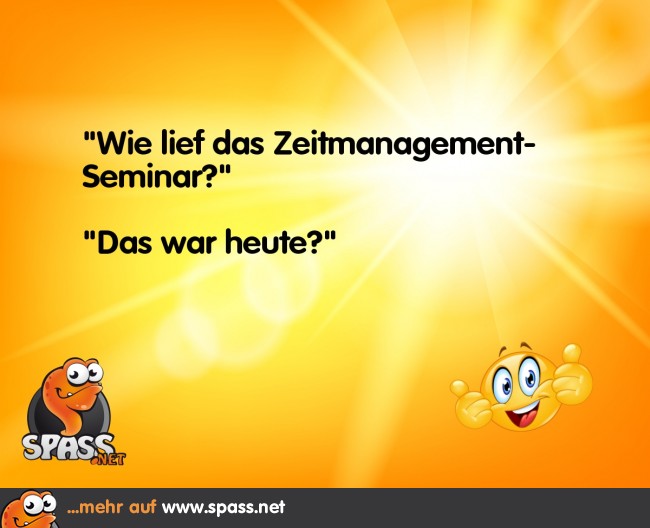 ZeitmanagementSeminar Lustige Bilder auf