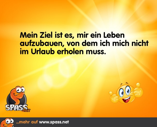 Erholung auch im Alltag Lustige Bilder auf