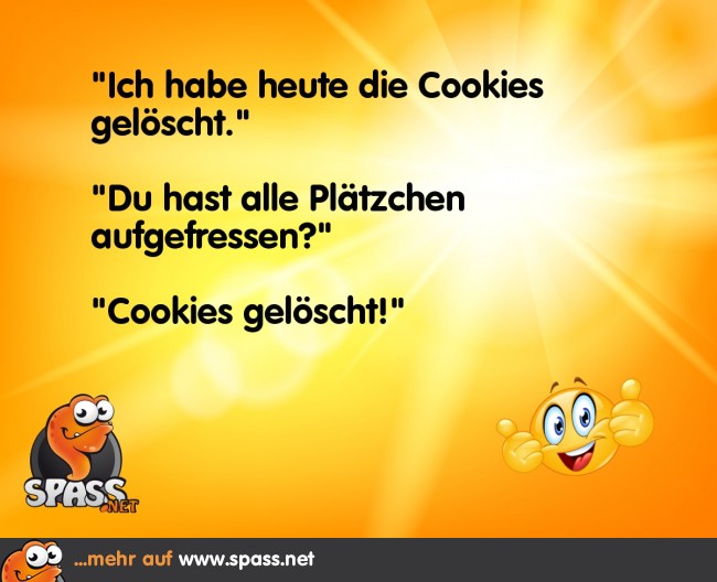 Cookies gelöscht Lustige Bilder auf