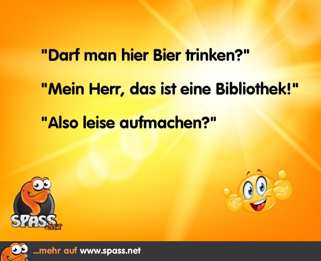 Leise betrinken Lustige Bilder auf