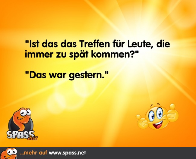 Und schon wieder zu spät Lustige Bilder auf