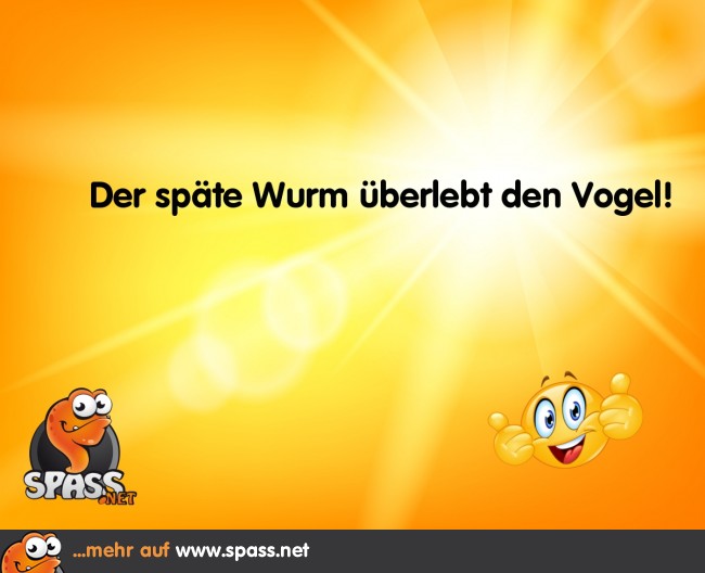 Der späte Wurm Lustige Bilder auf