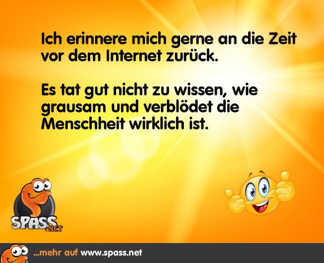 Es war eine ruhige Zeit Lustige Bilder auf