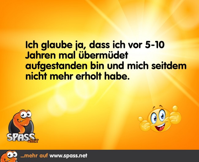 Zu früh aufgestanden Lustige Bilder auf