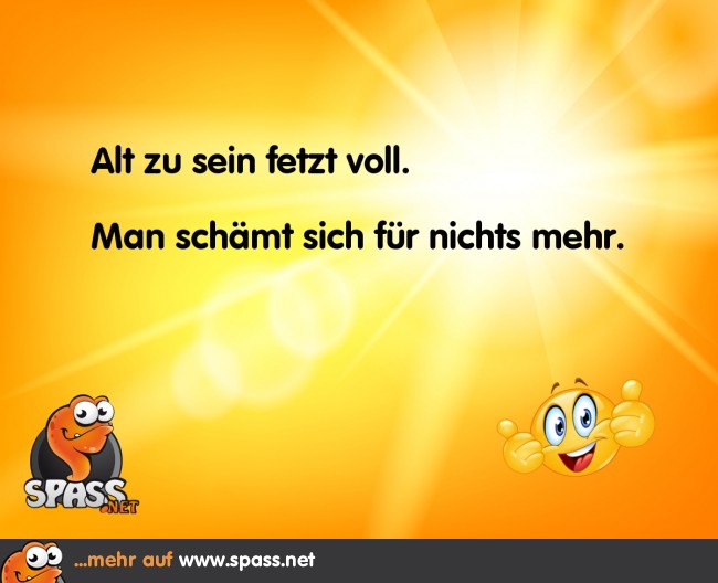Alt sein fetzt Lustige Bilder auf