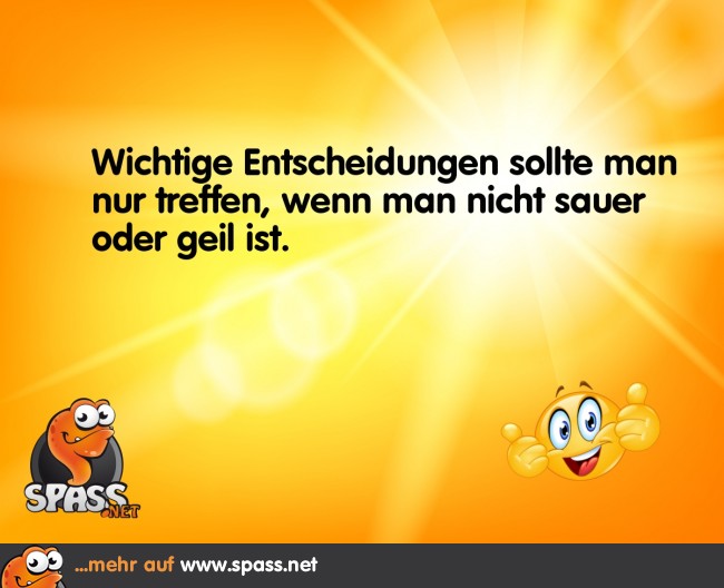 (K)eine gute Entscheidung Lustige Bilder auf