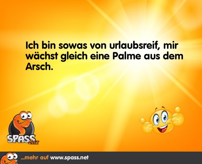 Echt urlaubsreif Lustige Bilder auf