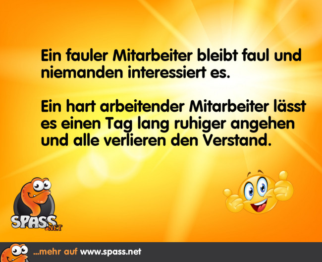 Faul bleibt faul Lustige Bilder auf