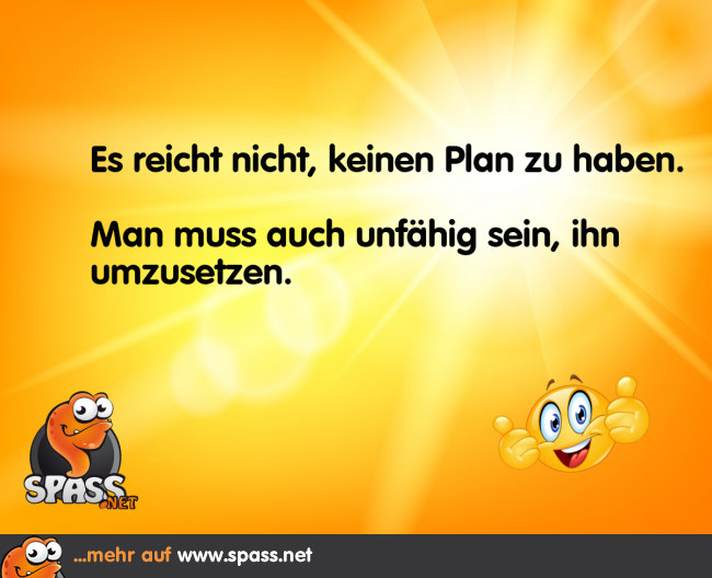 Planlos & unfähig Lustige Bilder auf