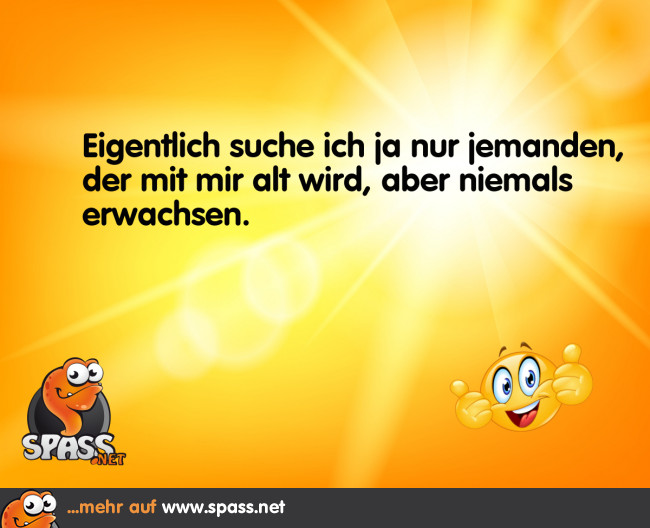 Ich wollte nie Erwachsen werden Lustige Bilder auf