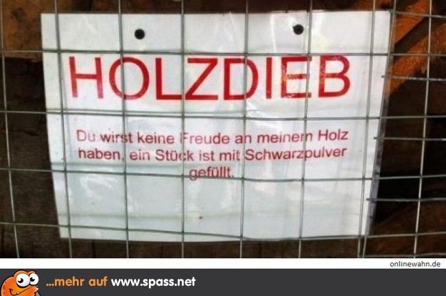 An den Holzdieb
