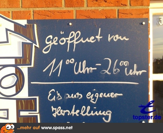 Heute bis 26 Uhr geöffnet