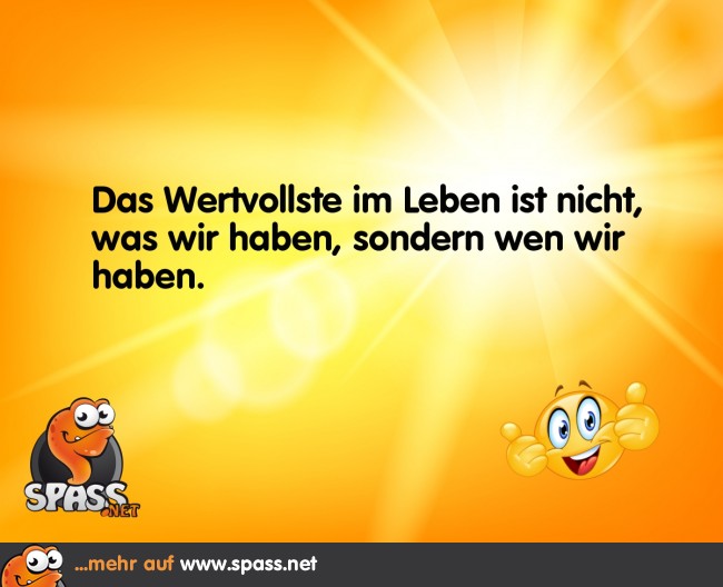 Das Wertvollste im Leben Lustige Bilder auf