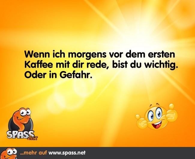 Vor dem ersten Kaffee Lustige Bilder auf
