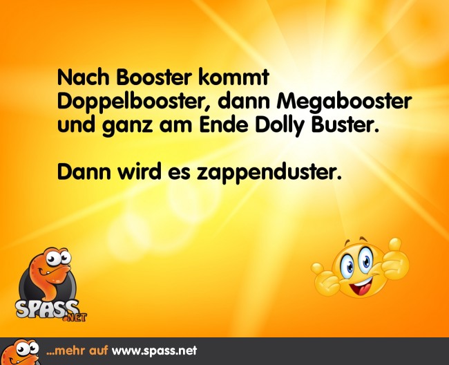 Booster bis duster Lustige Bilder auf