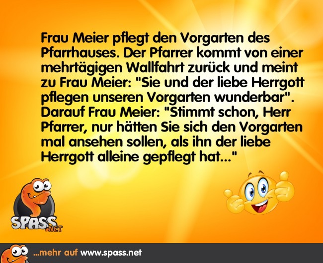 Der liebe Gott ist eben kein Gärtner Lustige Bilder auf