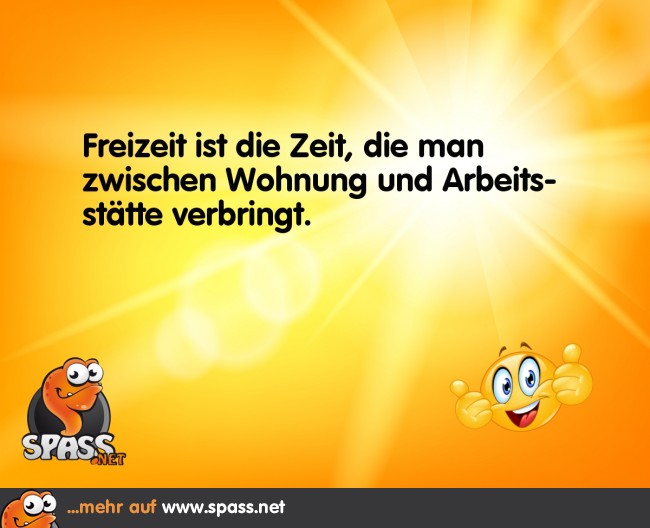 Die einzig freie Zeit Lustige Bilder auf