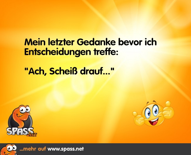 Ist doch eh egal Lustige Bilder auf