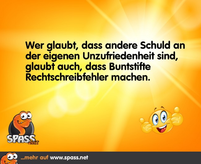 Nicht die anderen sind schuld Lustige Bilder auf