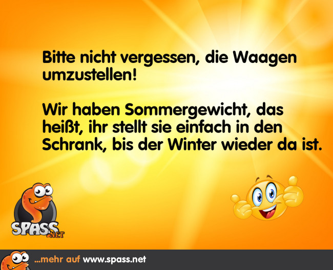 Im Sommer darf die weg Lustige Bilder auf