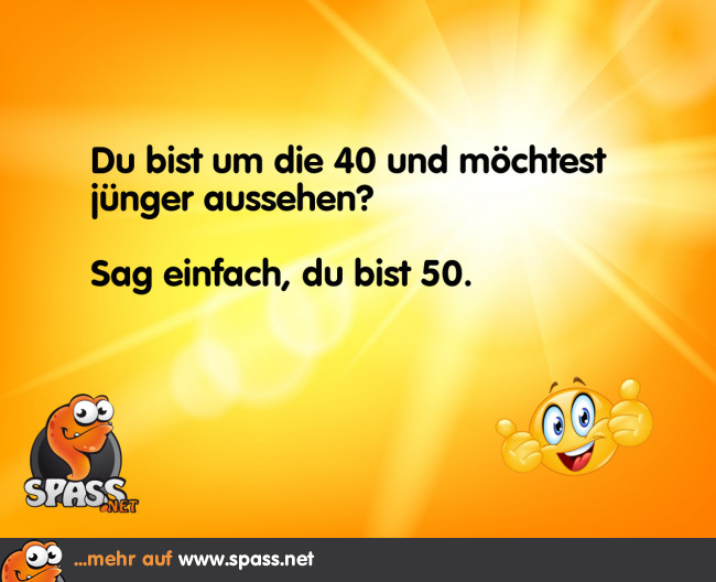 Schnell wieder jung Lustige Bilder auf