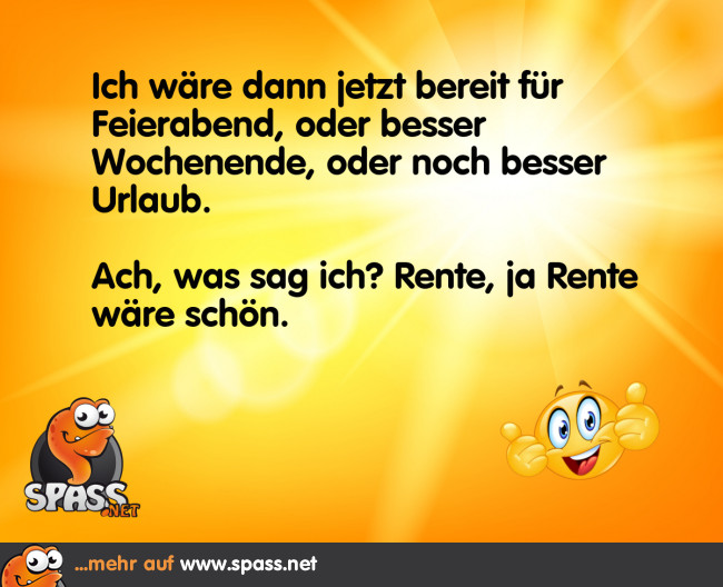 Einfach in Rente gehen Lustige Bilder auf