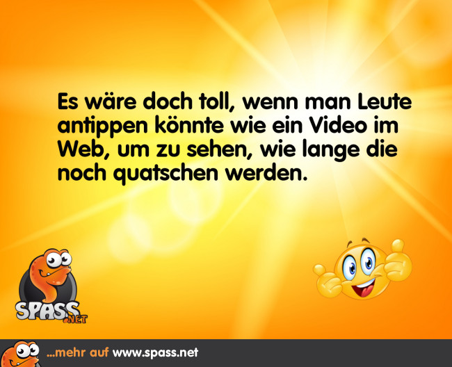 Vorspulen wäre auch gut Lustige Bilder auf