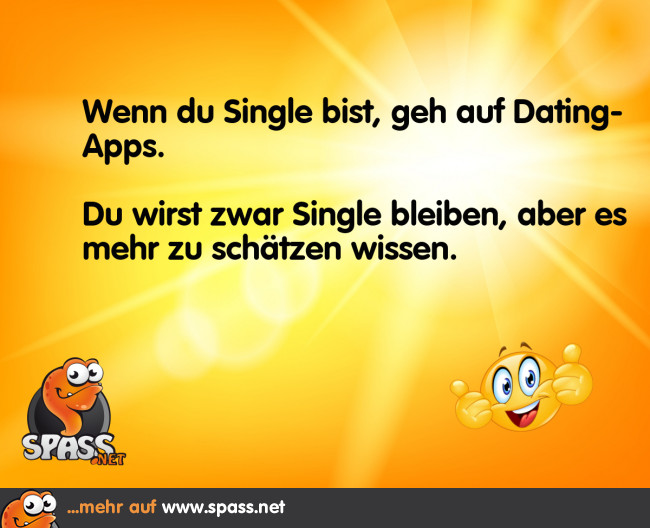 Da bleib ich lieber Single Lustige Bilder auf