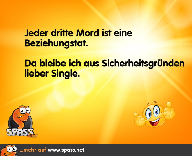 Da bleibe ich dann doch lieber Single Lustige Bilder auf