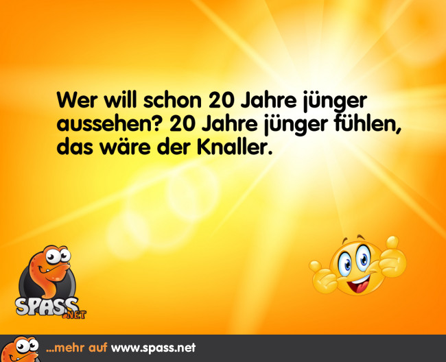 20 Jahre jünger Lustige Bilder auf