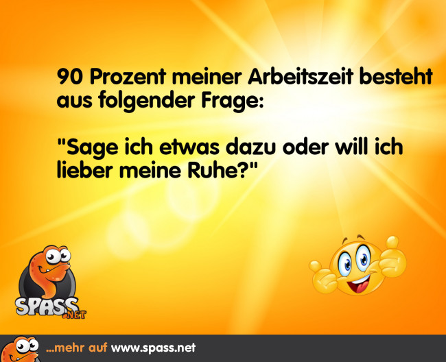 Da bin ich lieber ruhig Lustige Bilder auf