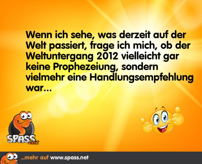 Es war keine Prophezeiung! Lustige Bilder auf