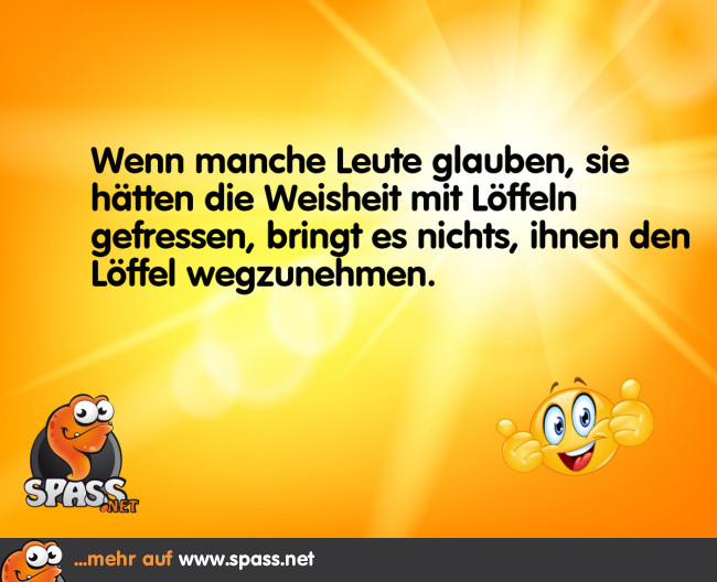 Am Löffel liegts nicht Lustige Bilder auf